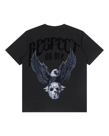 Respect Or Die Shirt