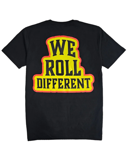 We Roll Different Shirt